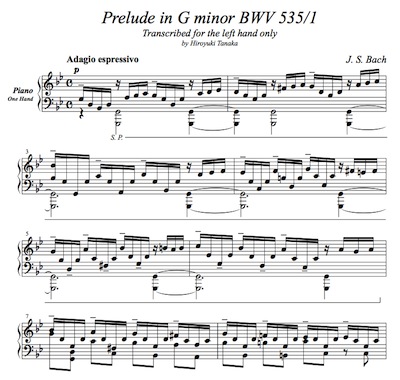 J. S. Bach/ Prelude from Prelude and Fugue in G minor BWV 535, arranged for left hand only by Hiroyuki Tanaka. 
