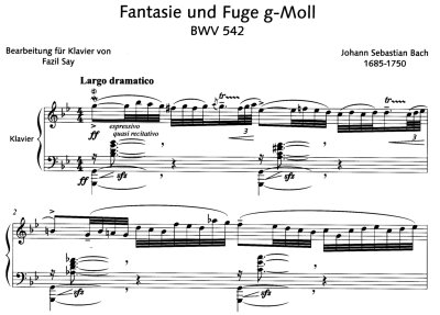 Bach=Say/ Fantasy and fugue g-moll BWV 542