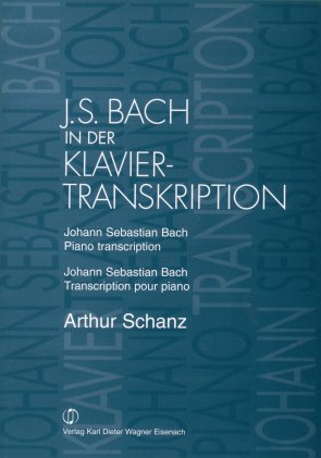 Schanz: J. S. Bach in der Klaviertranskription