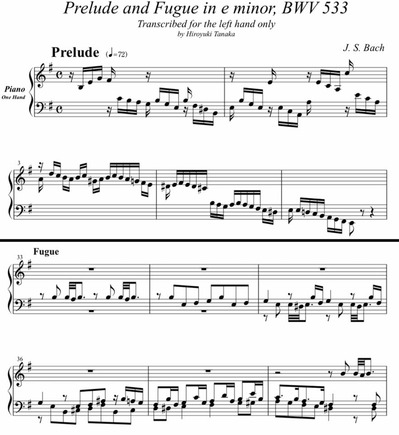 J. S. Bach/ Prelude and Fugue in e Minor, BWV 533 arranged for piano left hand only by Hiroyuki Tanaka